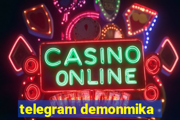 telegram demonmika